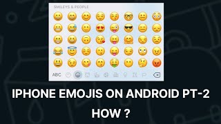 How to Access iOS Emojis on Your Android | iPhone ke emoji Android me kaise use kare screenshot 5