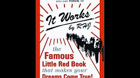 It Works by Rhj - The Famous Little Red Book That Makes Your Dreams Come True