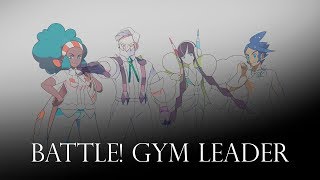 Battle! Gym Leader - Remix Cover (Pokémon Black and White)