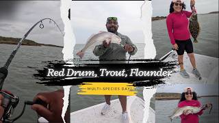 Red Drum, Trout, and Flounder! Easter Weekend (Arroyo City/ Port Mansfield, Texas).
