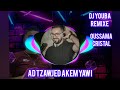 Dj youba remixe oussama cristal ad tzawjed akem yawi