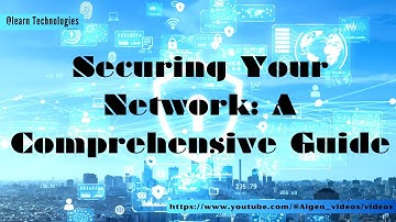 Securing Your Network  A Comprehensive Guide
