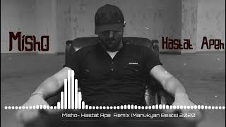 Misho Hastat  Ape Remix by (Manukyan beats) 2020