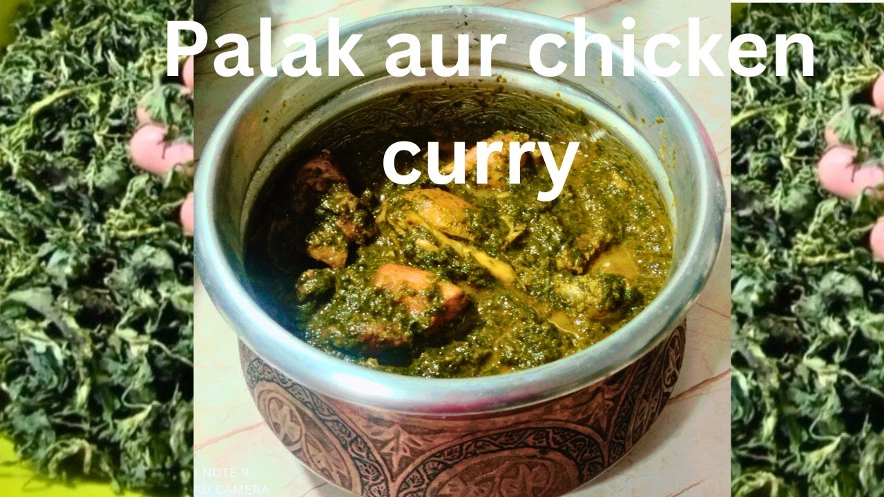 Kashmir special Palak aur Chicken Curry RecipeHaech Palak te Kokur