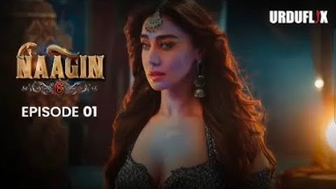 Naagin Drama Serial | Season 6 | Woh Raat |Best Drama 2025