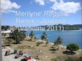 Merilyne reggae remix  jipajiroa vanuatu 2011