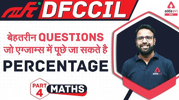 Railway DFCCIL Vacancy 2021 | Maths | Percentage (प्रतिशत) PART 4 | Concepts + Patterns