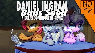 Daniel Ingram - Babs Seed (Nicolas Dominique Re-Remix)