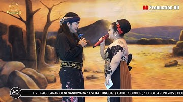 TETEP DEMEN - IBU DEWI FT RADEN CIDOK | ANEKA TUNGGAL | LIVE DS . UJUNG PENDOK JAYA  - INDRAMAYU
