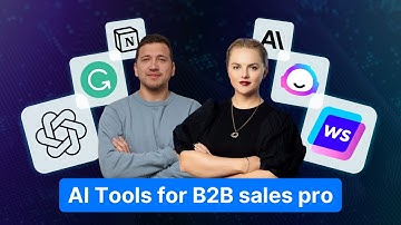 The Most Impactful & Accessible AI Tools for B2B Sales Professionals