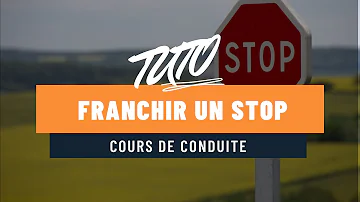 Quel temps d'arrêt à un STOP ?