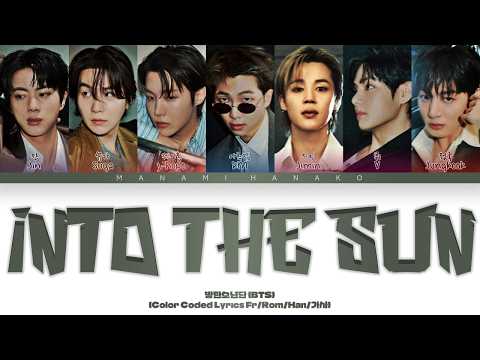 {VOSTFR} BTS (방탄소년단) - 'Into The Sun' (Color Coded Lyrics Français/Rom/Han/가사)