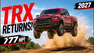 2027 Ram TRX Is Back With 777 Horsepower!