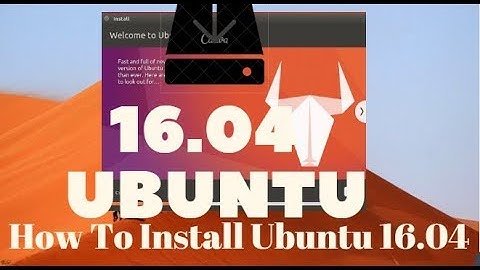 How to install Ubuntu 16.04 step by step 2017