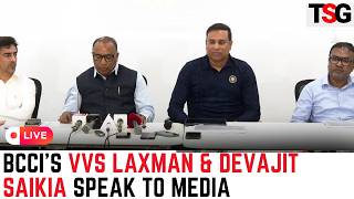 VVS Laxman & Devajit Saikia LIVE | BCCI Press Conference From Bengaluru | TSG