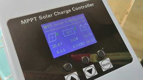 Test Sạc MPPT 45A Và Tấm Pin URE 310W