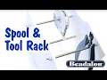 Spool and Tool Rack