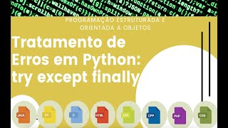 Programação Estruturada: Tratamento de Erros em Python (try...except)