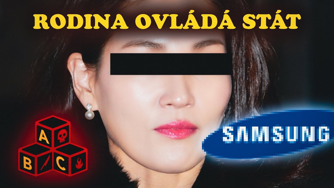 PRAVDA O SAMSUNGU?! Nejbohatší rodiny Jižní Koreje (Abeceda strachu)
