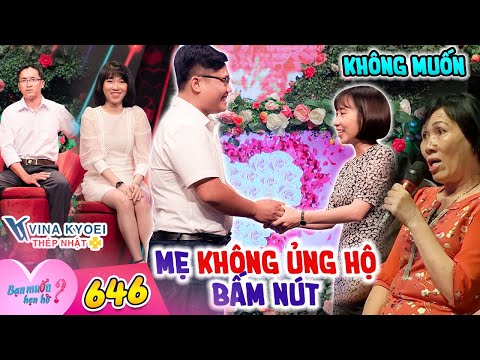 Video Bạn Muốn Hẹn Hò #646 I Mẹ KÌ KÈO không muốn con gái... - youtube