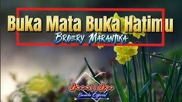 BROERY MARANTIKA- BUKA MATA BUKA HATIMU- KARAOKE VERSION [NADA PRIA/NADA COWOK]