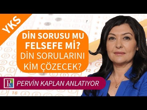 YKS: DİN SORUSU MU FELSEFE Mİ? DİN SORULARINI KİM ÇÖZECEK, KİM ÇÖZMEYECEK?