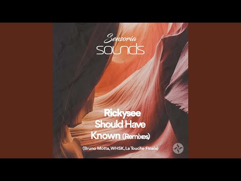 Rickysee, Bruno Motta - Should Have Known - Bruno Motta Remix