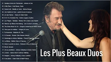Les Meilleurs Duos ♫ Les Plus Beaux Duos de la Chanson Française