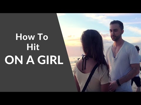 How to Talk to a Girl (the right way)