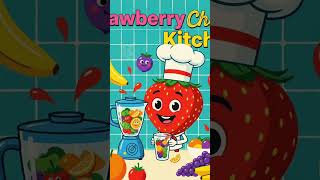 *Strawberry Chef's Kitchen 🍓🍌 Fruits Smoothie Song | Kids Learning Colors | Kidlixo Cartoons*