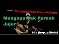 Mengapa Tak Pernah Jujur- Pance F Poondag/ Acoustic Cover By Jhep