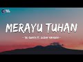 Tri Suaka Ft. Dodhy Kangen - Merayu Tuhan ( Lirik Lagu )