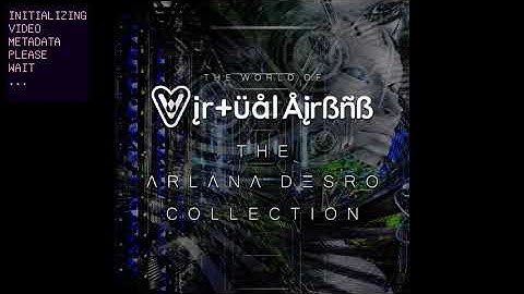 Vįr+üål Åįrßñß - THE Λ R L Λ N Λ D Ξ S R O COLLECTION