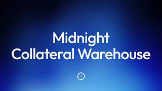Full Introducing Midnight Collateral Warehouse Guide