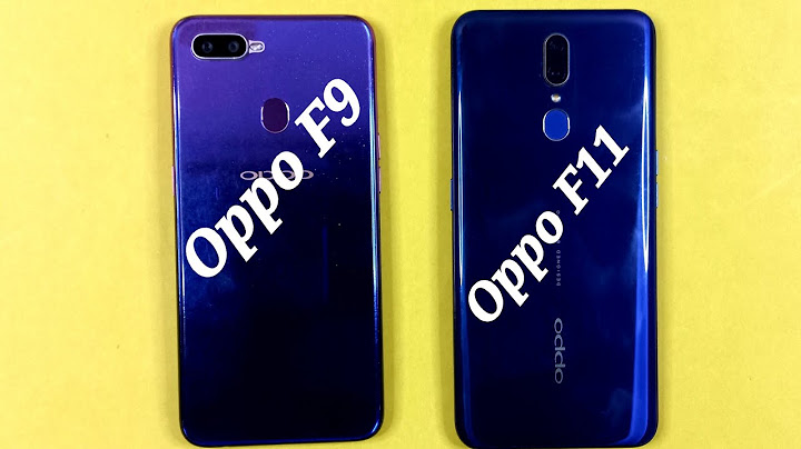 So sánh điện thoại oppo f9 và oppo f11 năm 2024
