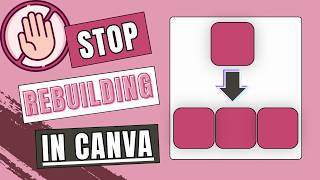 Stop Rebuilding Designs in Canva (Do This Instead)
