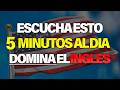 ESCUCHA ESTO CADA DIA Y TU INGLÉS CAMBIARÁ 🚀 APRENDER INGLÉS RÁPIDO