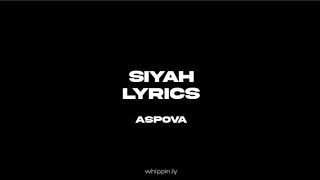 ASPOVA - SİYAH Sözleri (Lyrics Video) Resimi