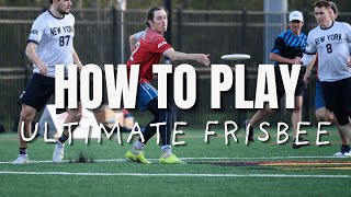 How To Play Ultimate Frisbee