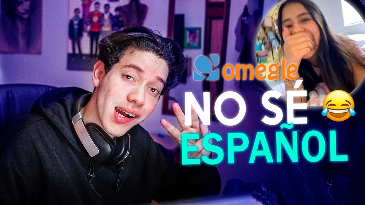 Pretendo No Saber ESPAÑOL en OMEGLE | Soy Sarf