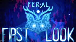 PLAYING FERAL FOR THE FIRST TIME EVER!