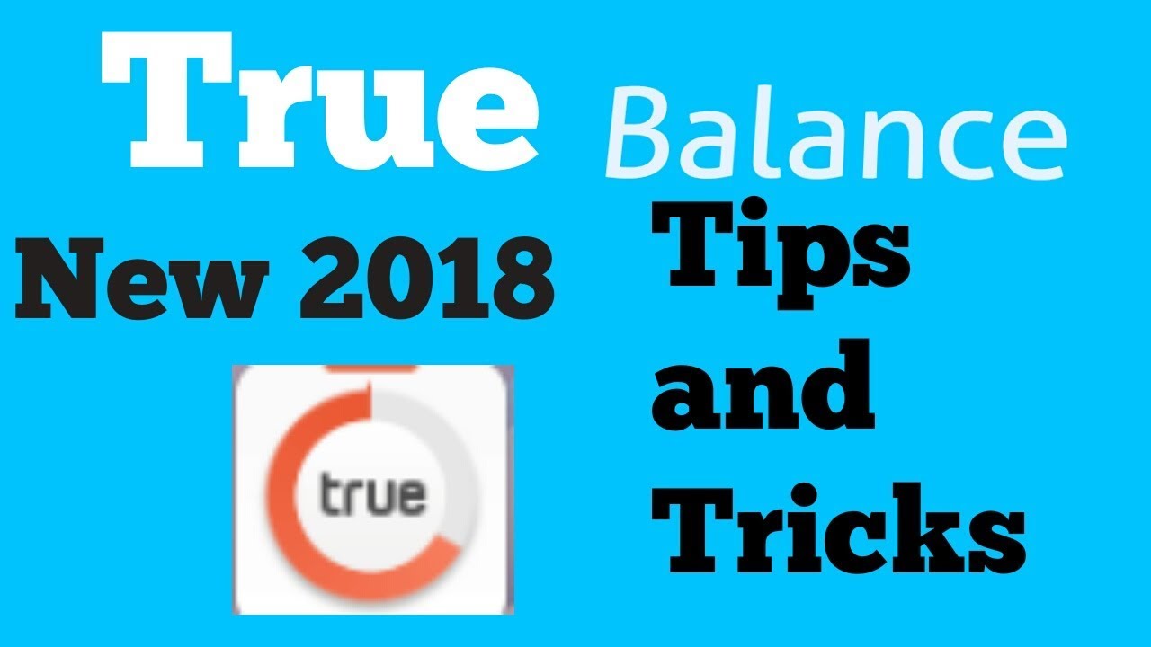 True balance new tips and tricks 2018 hack in hindi