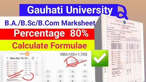Gauhati University Final Marksheet Percentage Calculate Formula #gauhatiuniversity