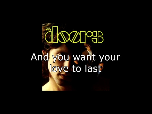 Take It As It Comes | The Doors + Lyrics