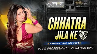 Chhatra Jila Ke | New Nagpuri Song | ( Mandar Dance Mix ) 2026 Remix Dj Rajesh Bhai Nd Dj Pusap Raj 