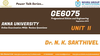 GE6075 | UNIT II - ENGINEERING ETHICS | Anna University | Dr. N. K. SAKTHIVEL