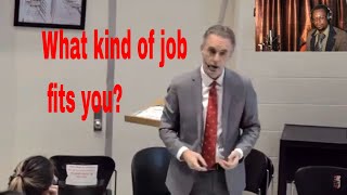 Jordan Peterson -What Kind of Job Fits You - Reaction
