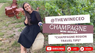 Champagne Wine Region Travel Tips