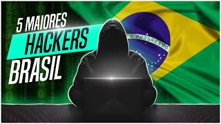 Os 5 Maiores Hackers Do Brasil Hacker Do Brasil Maiores Hackers Brasileiros
