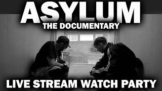 Aslyum Documentary Watch Party